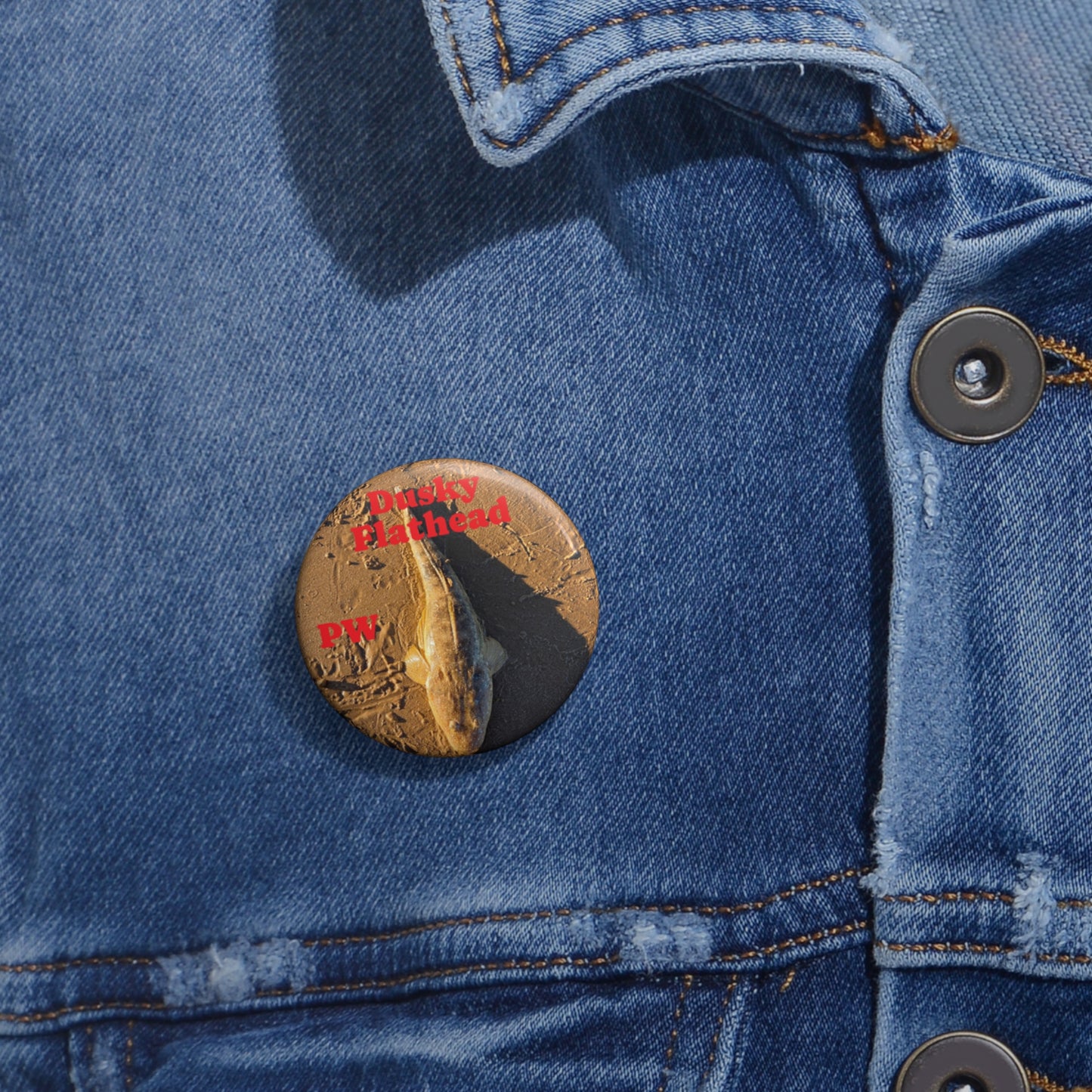 Fishing- Dusky Flathead Pin Button