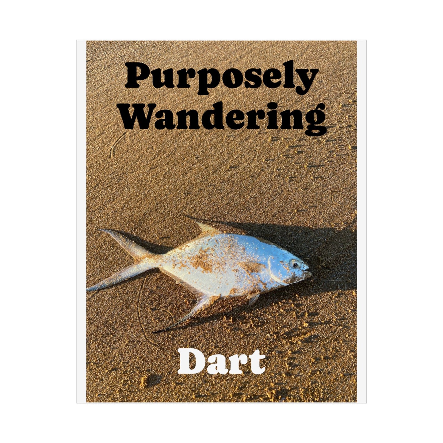 Purposely Wandering Art Print - Unframed Poster for Nature Lovers