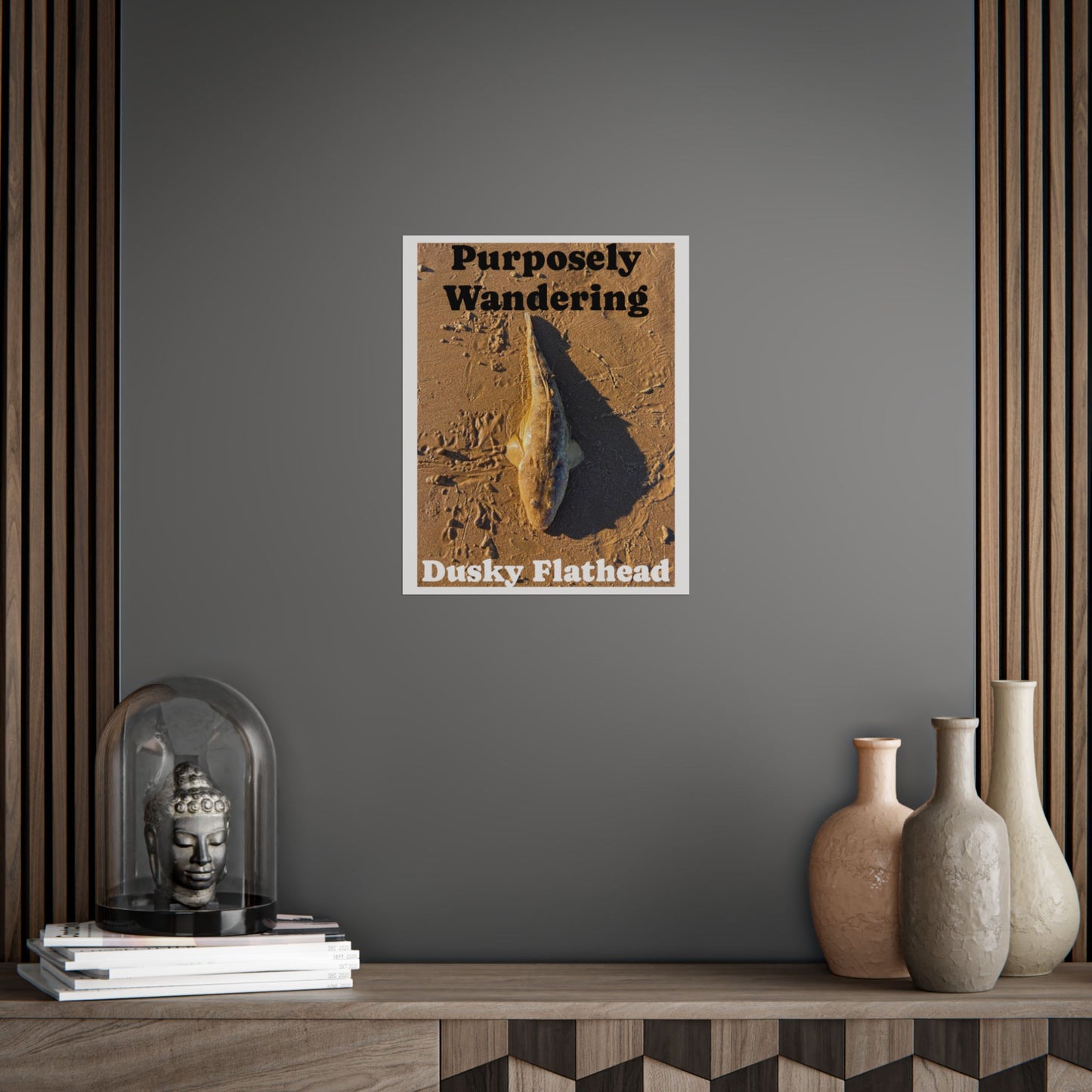 Purposely Wandering Dusky Flathead Unframed Poster - Nature Wall Art for Fishing Enthusiasts