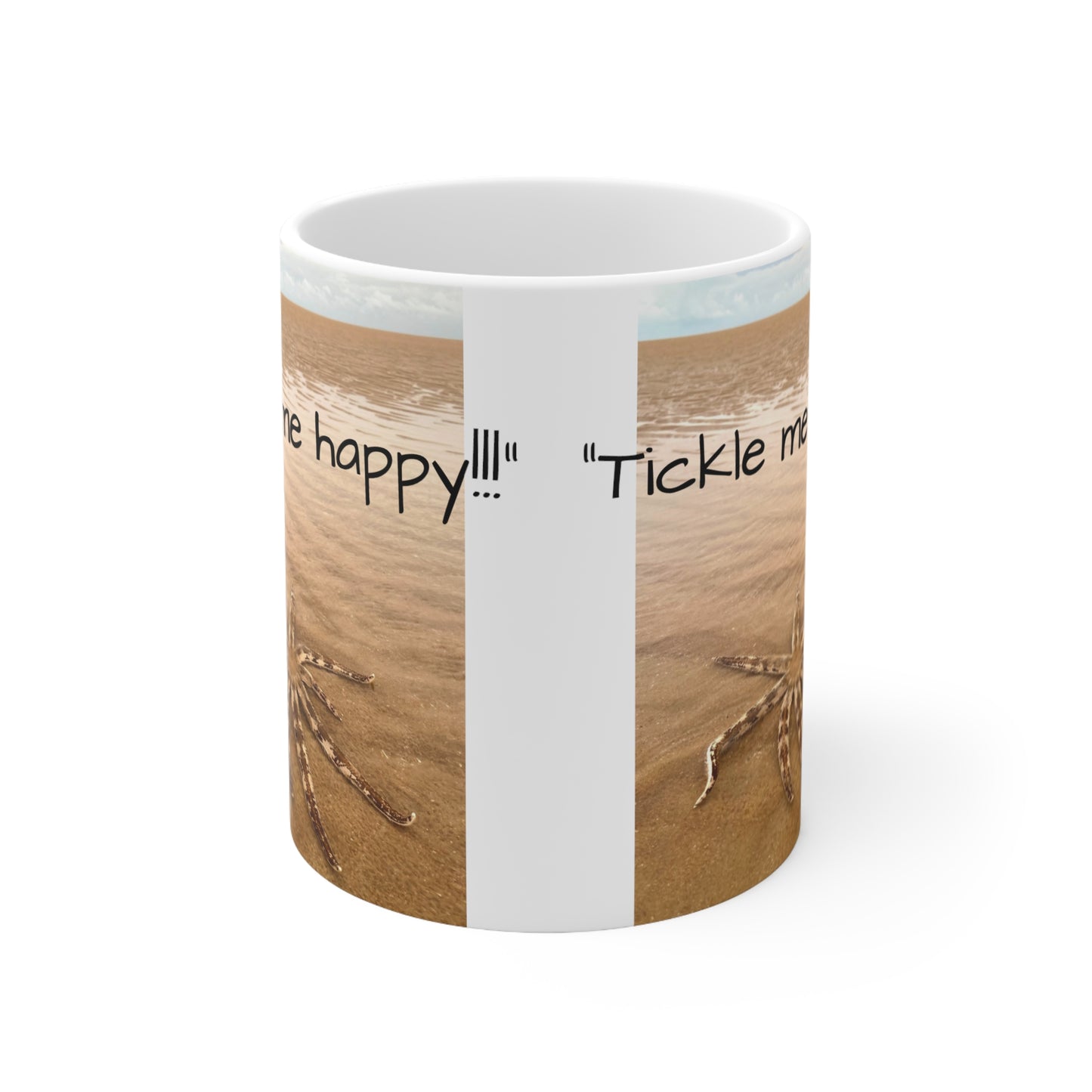 “Tickle me happy” White Ceramic Mug, 11oz