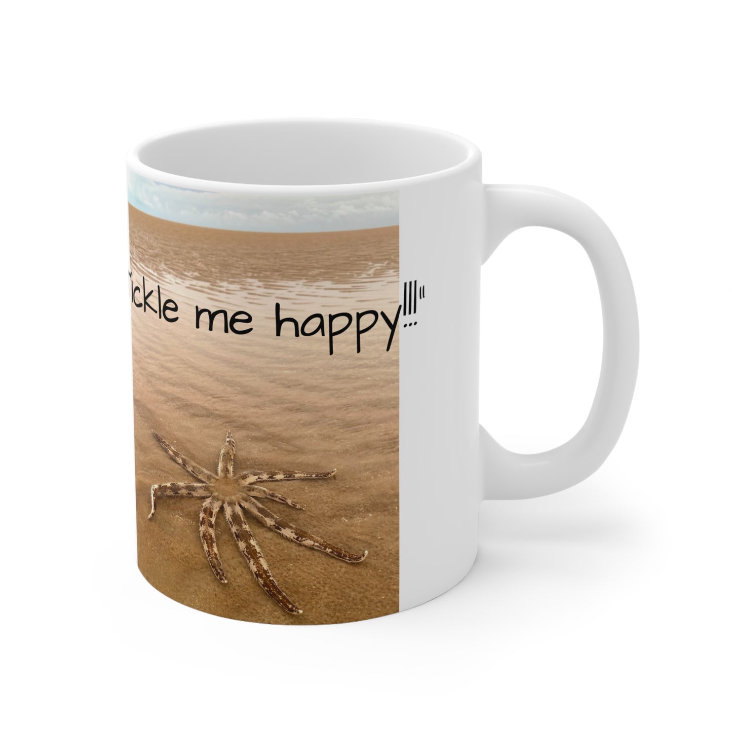 “Tickle me happy” White Ceramic Mug, 11oz
