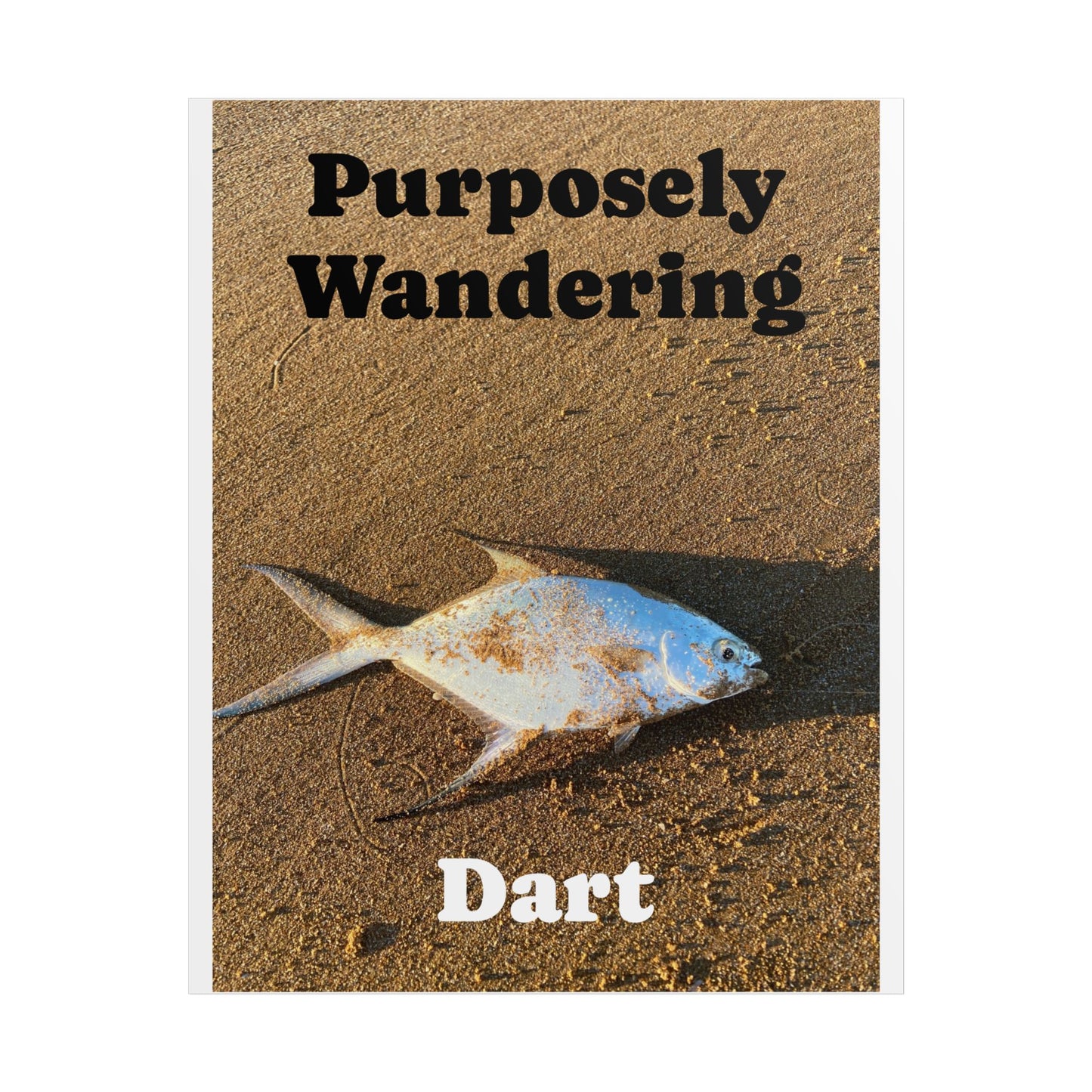 Purposely Wandering Art Print - Unframed Poster for Nature Lovers