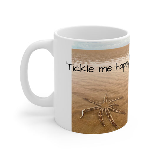 “Tickle me happy” White Ceramic Mug, 11oz