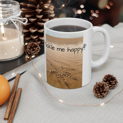“Tickle me happy” White Ceramic Mug, 11oz